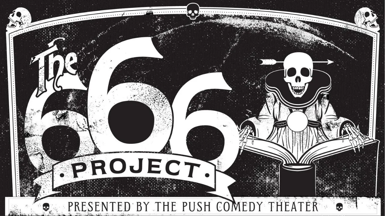 The 666 Project promotional artwork presented by Push Comedy Theater